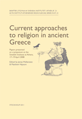 Current approaches to religion in ancient Greece